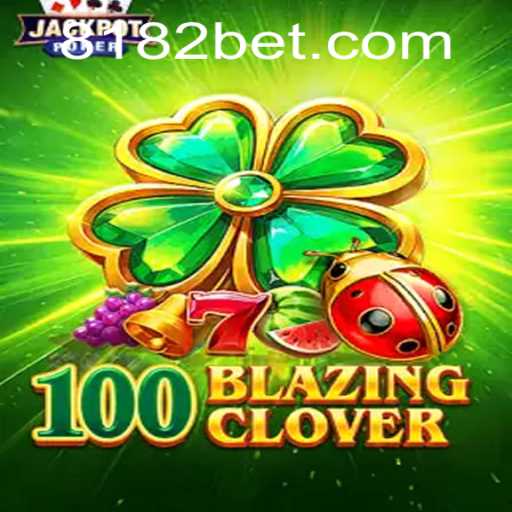Explorando o Mundo de 100BlazingClover: Seu Novo Destino de Apostas em 818bet